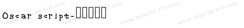 Oscar script字体转换